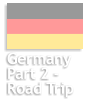 Germany Part 2 -  Road Trip